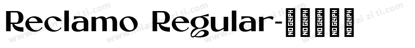 Reclamo Regular字体转换